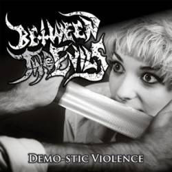 Between Two Evils : Demo-Stic Violence